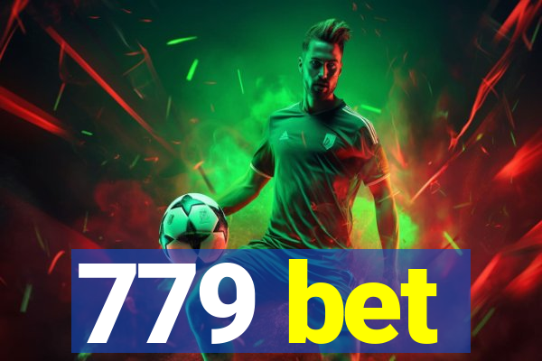 779 bet